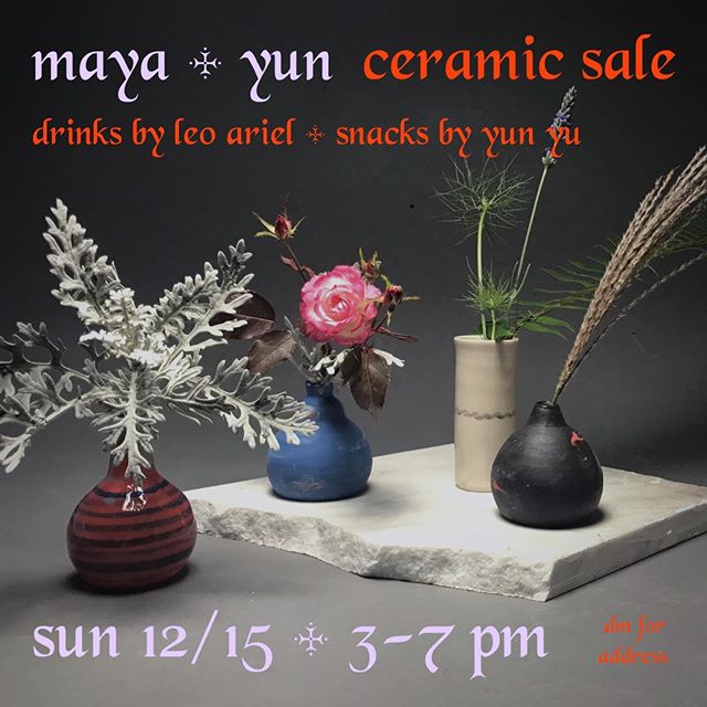 Sunday Dec 15 &bull; 3-7pm &bull; DM for address 🖤 Snacks by Yun + drinks by @leoarielpoetry 🖤

@yun______yu and I are having a ceramics sale! Help us fund our travels and get your holiday gifts in one go!