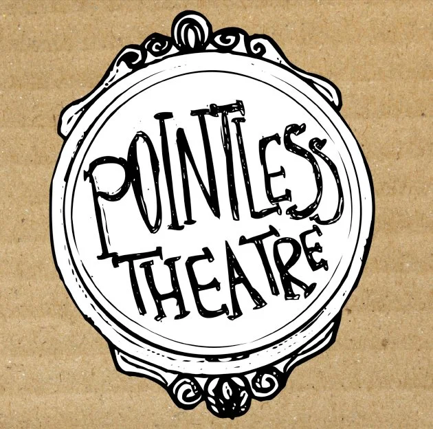 POINTLESS THEATRE CO. is dedicated to creating bold, visceral, and affordable spectacles that gleefully smash the traditional boundaries between puppetry, theatre, dance, music, and the visual arts. Through our work we excite a passion for adventurous art in the nation's capital and nurture a diverse, active, and inspired audience. 