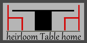 heirloom Table home