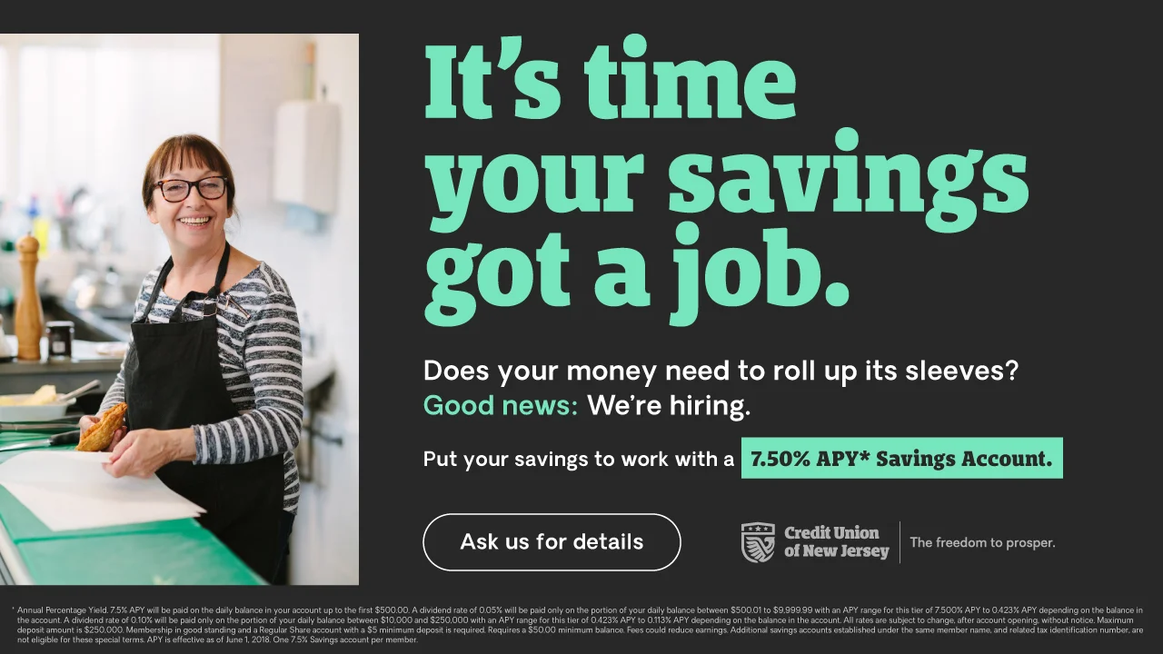 CUNJ 7.50% Savings Campaign. Concept + Copy