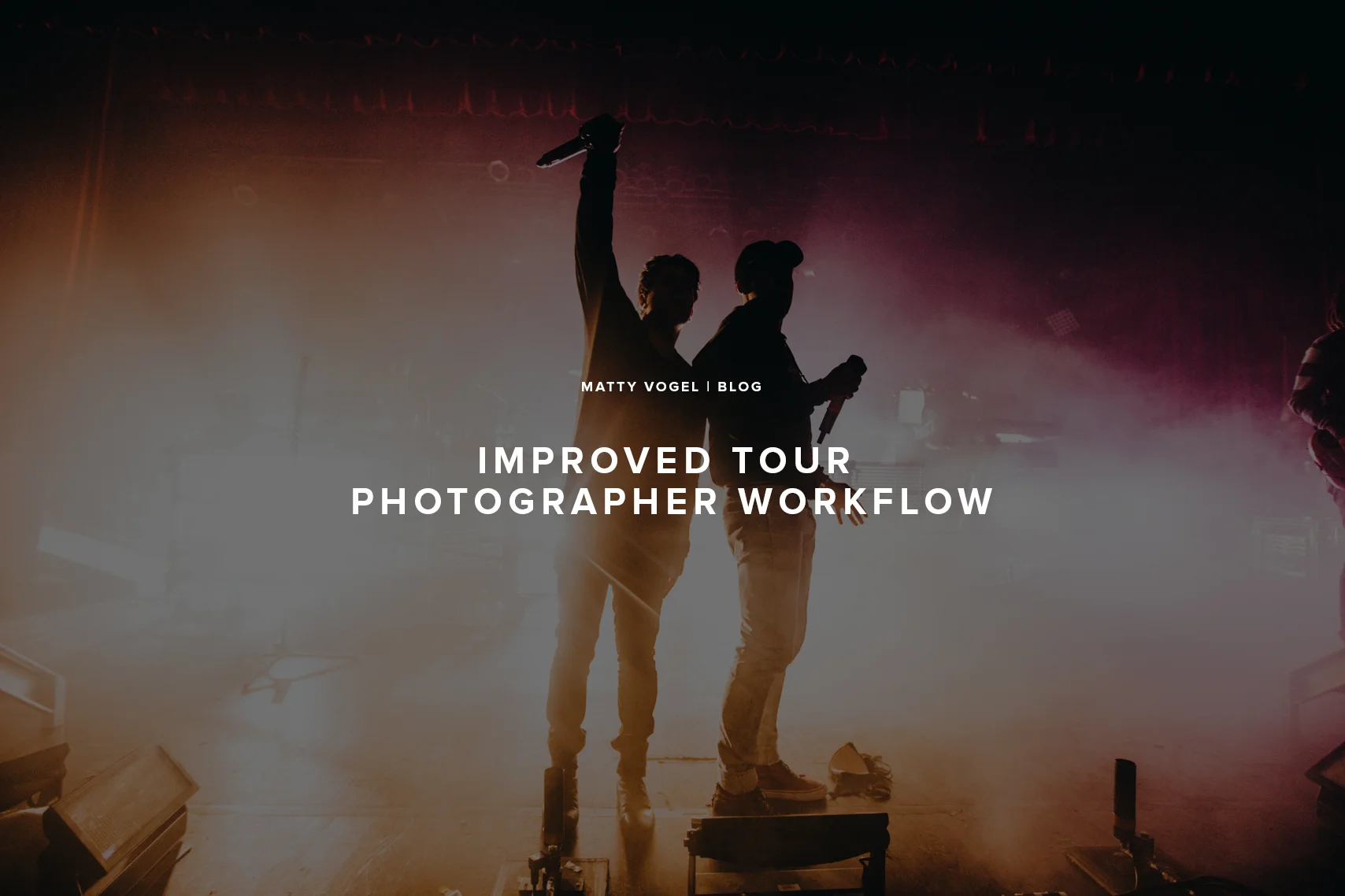 music_photographer_workflow_matty_vogel_featured.jpg