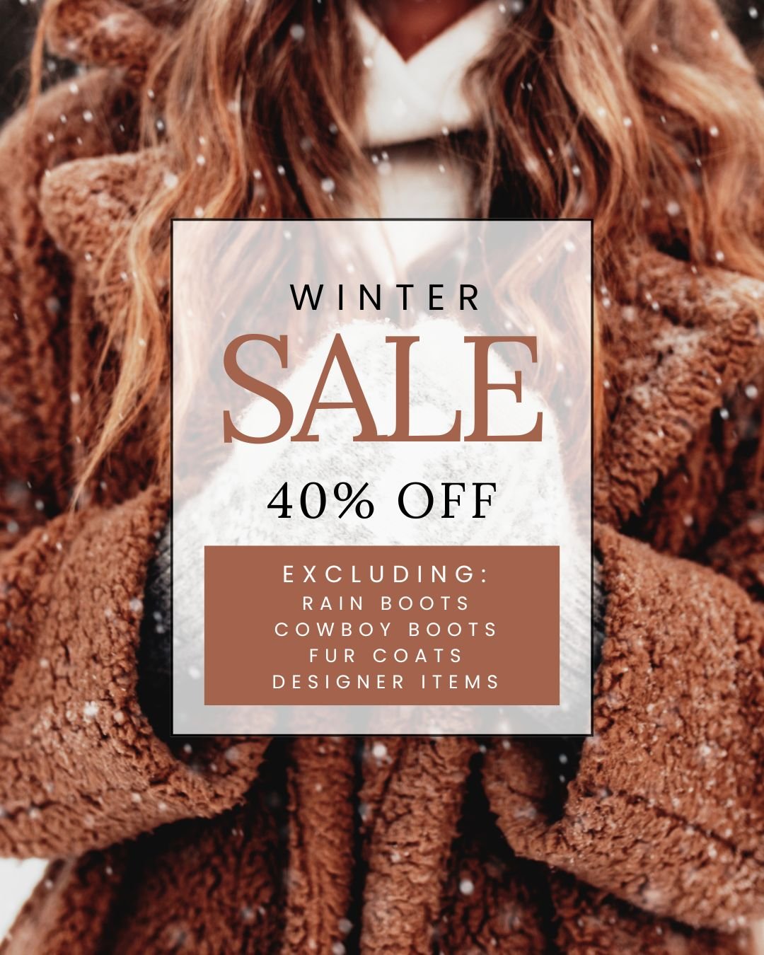 Our sale keeps getting better and better!

Come shop with us with a fantastic 40% off ALL Winter items! 

Don&rsquo;t wait &ndash; elevate your Winter wardrobe today while supplies last!