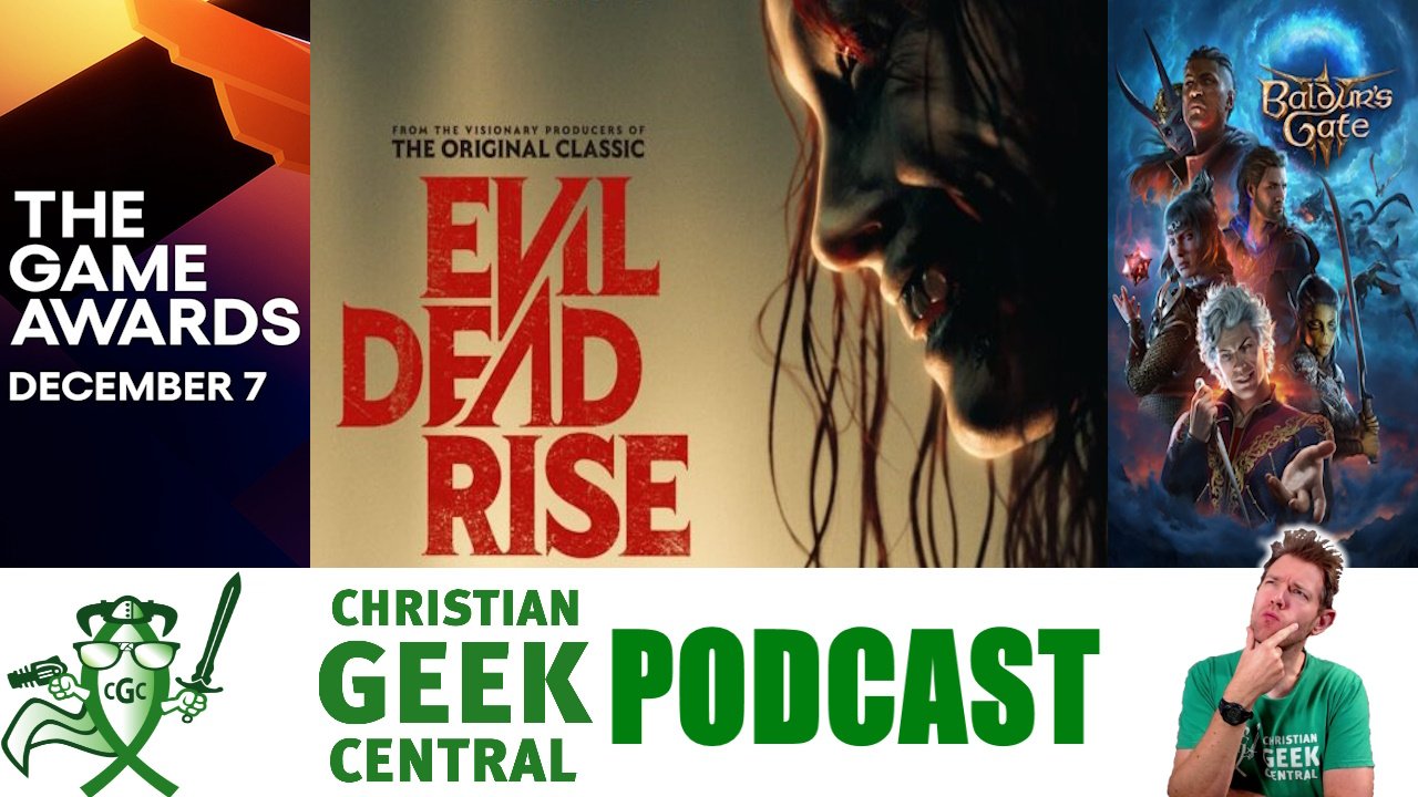 Evil Dead Rise (CGC Podcast #787) — Spirit Blade Productions
