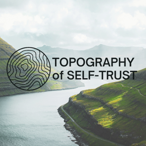 The Topography of Self-Trust