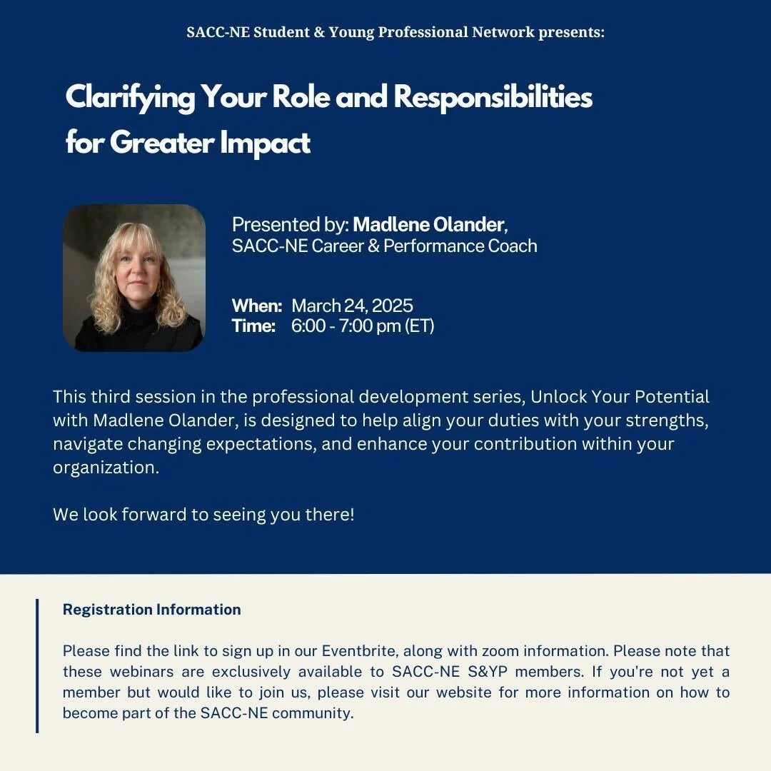 SACC-NE Student &amp; Young Professional Network presents: Unlock Your Potential - A Professional Development Series with Madlene Olander.