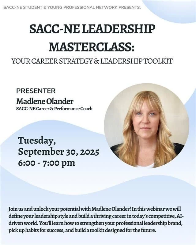 SACC-NE Student &amp; Young Professional Network presents: Your Career Strategy &amp; Leadership Toolkit: A Professional Development Series with Madlene Olander