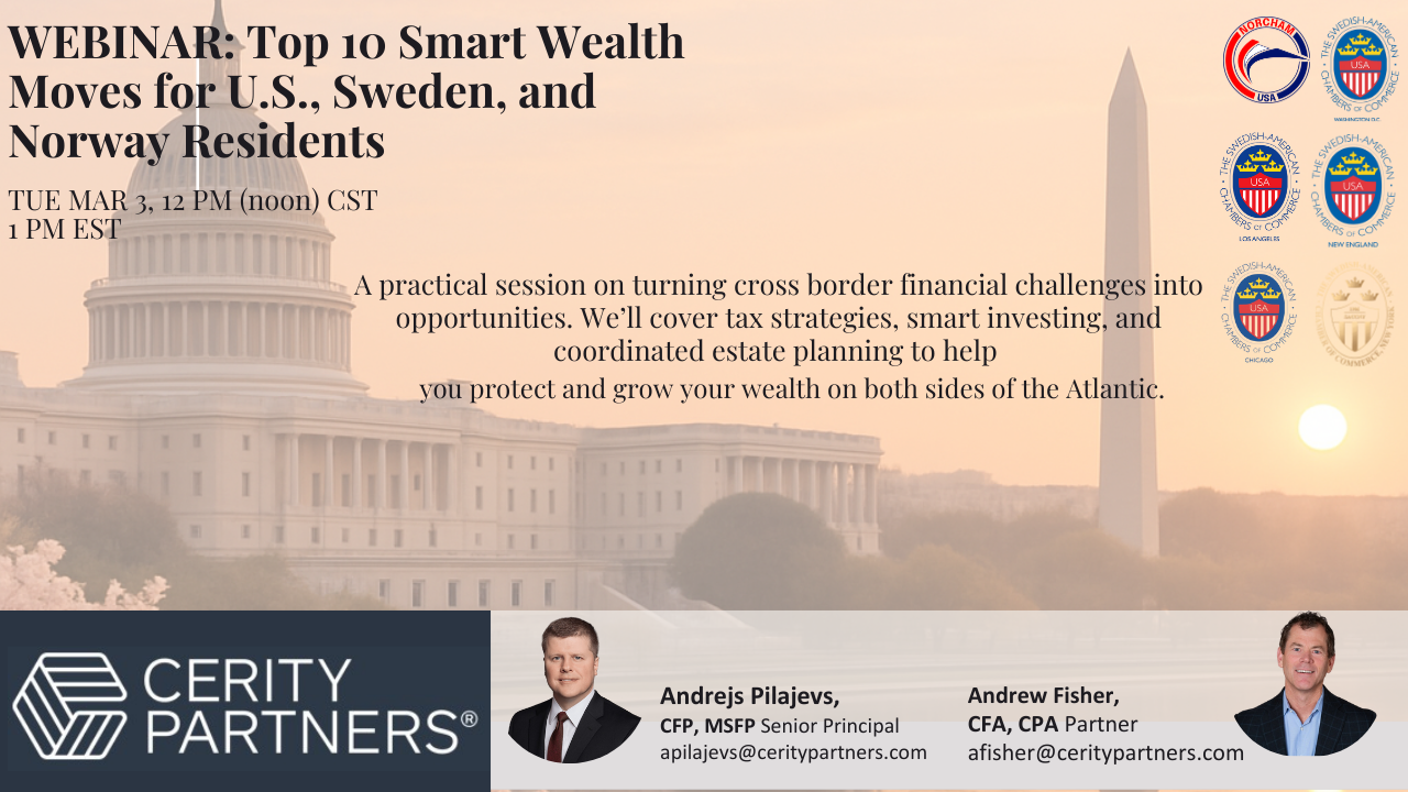 WEBINAR: Top 10 Smart Wealth Moves for U.S., Sweden, and Norway Residents