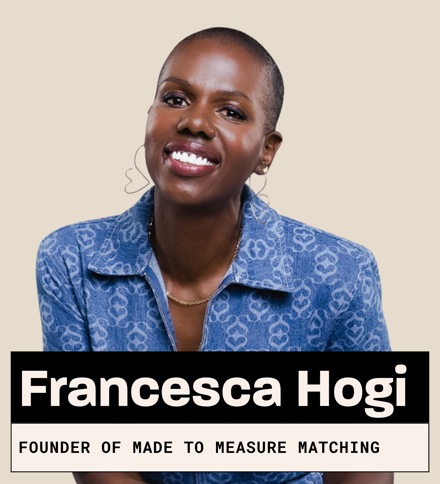 Francesca Hogi, Founder of Made to Measure Matching