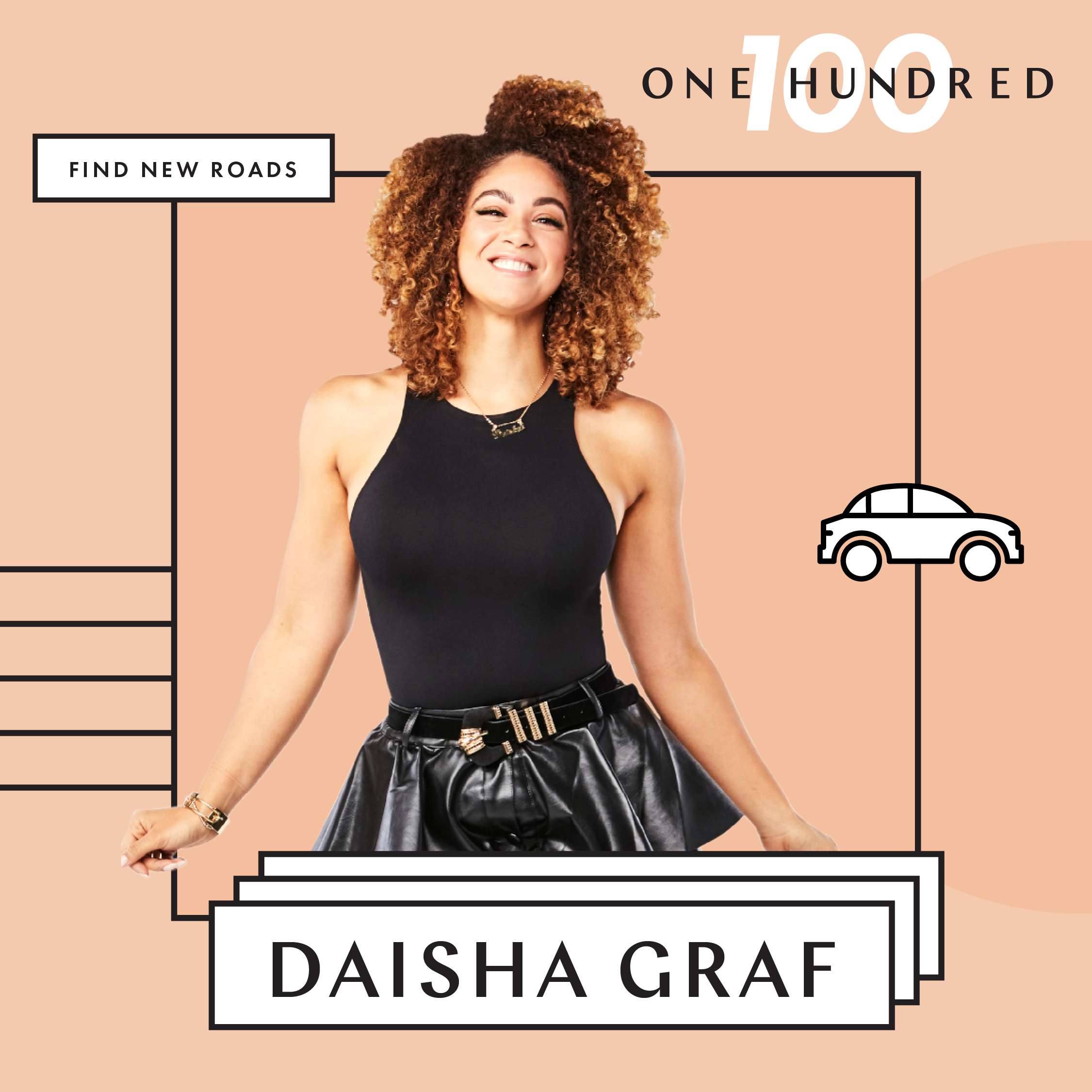Create &amp; Cultivate 100: Find New Roads: Daisha Graf