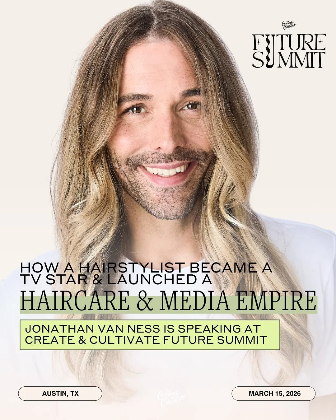 Jonathan Van Ness is officially taking the Future Summit stage! 

Emmy-nominated, New York Times bestselling author, and the founder behind JVN Hair, JVN has turned a personal brand into a full-on business empire.⁠
⁠
This is our ONLY free event of th