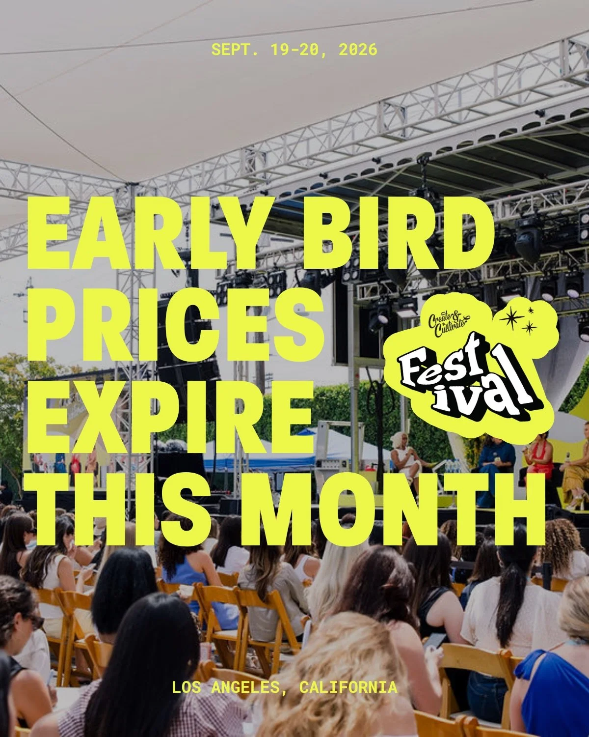 Early bird prices expire May 26. Consider this your sign. ⁠
⁠
The world&rsquo;s largest festival for women in business is coming back to Los Angeles Sept. 19-20, 2026 &mdash; and this is your window to get in at the best rate.⁠
⁠
Two full days where 