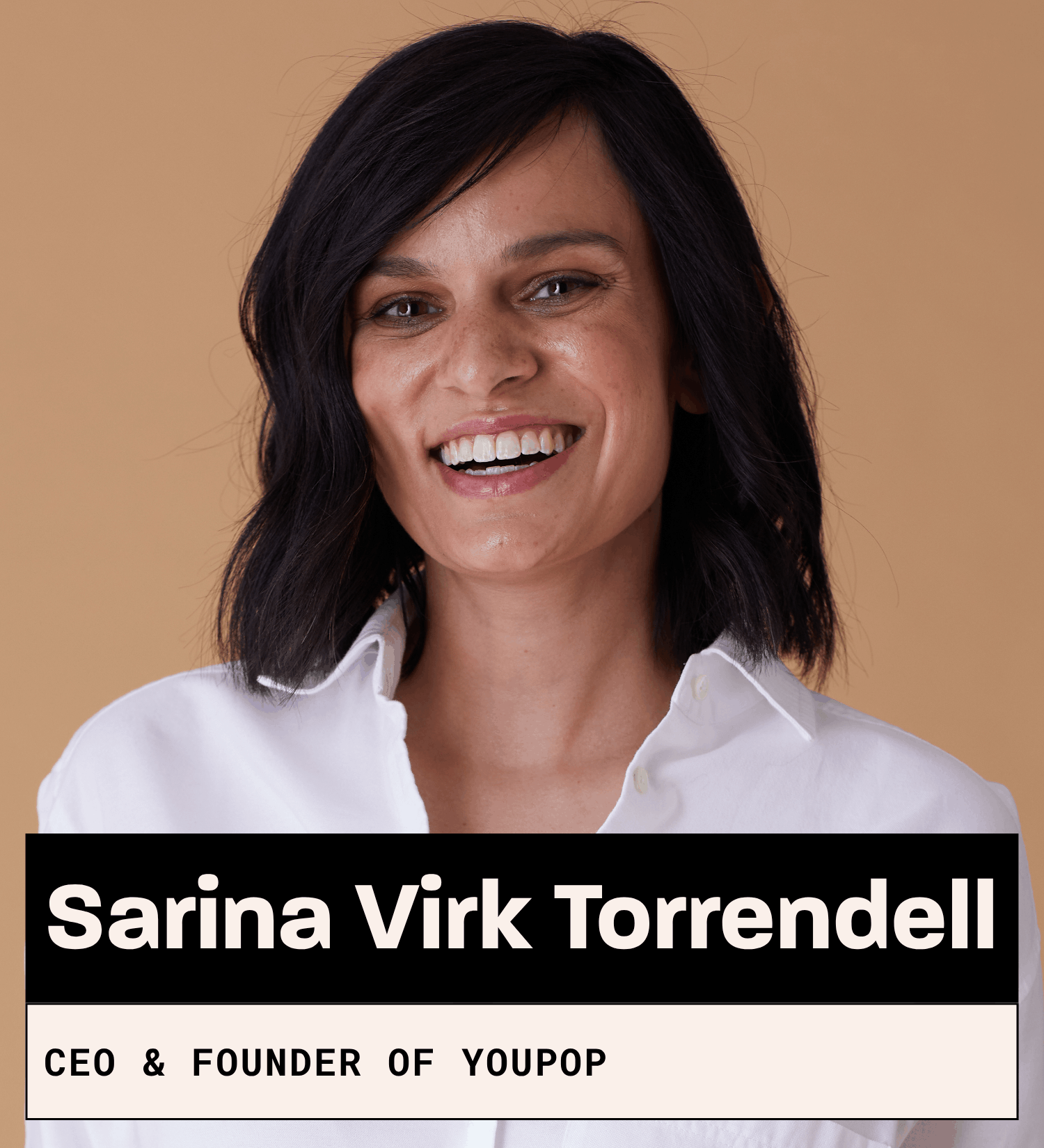 Sarina Virk Torrendell, CEO and Founder of Youpop