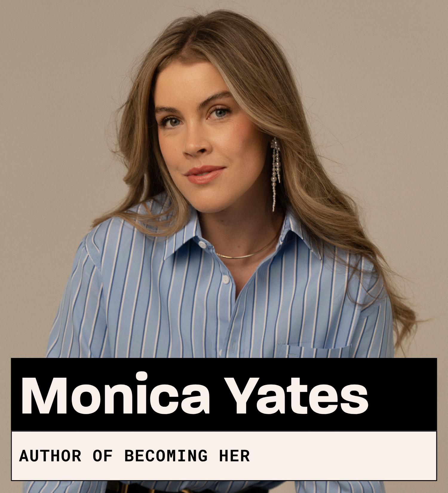 Monica Yates, Author of Becoming Her