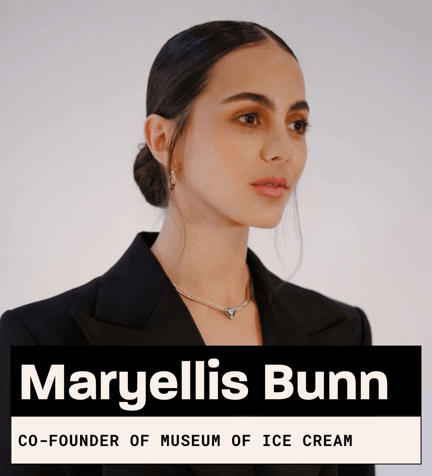 Maryellis Bunn, Cofounder of Museum of Ice Cream