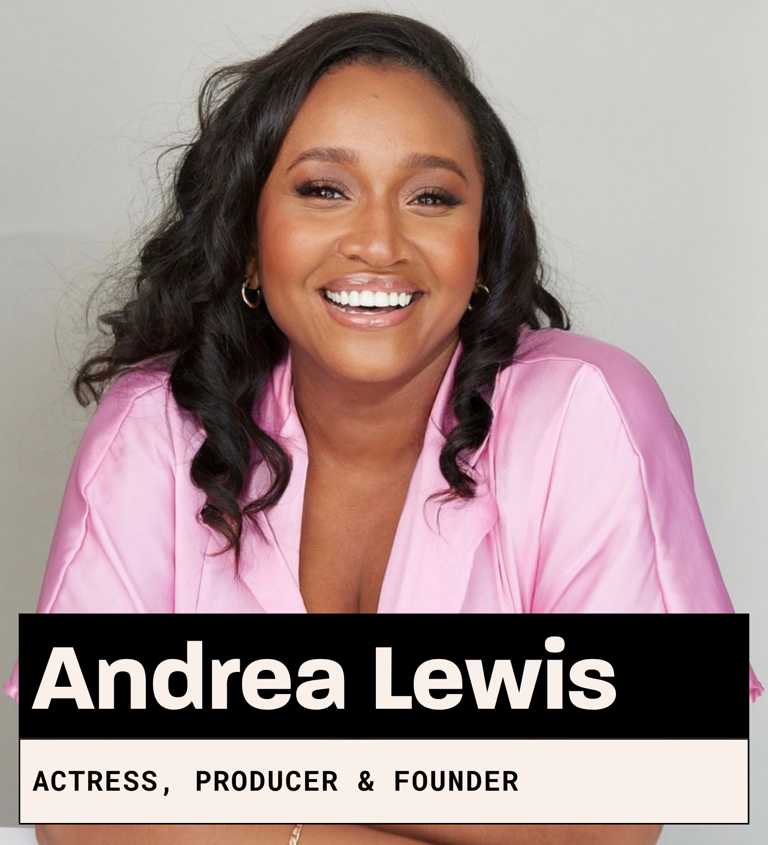 Andrea Lewis, Actress, Producer, and Founder
