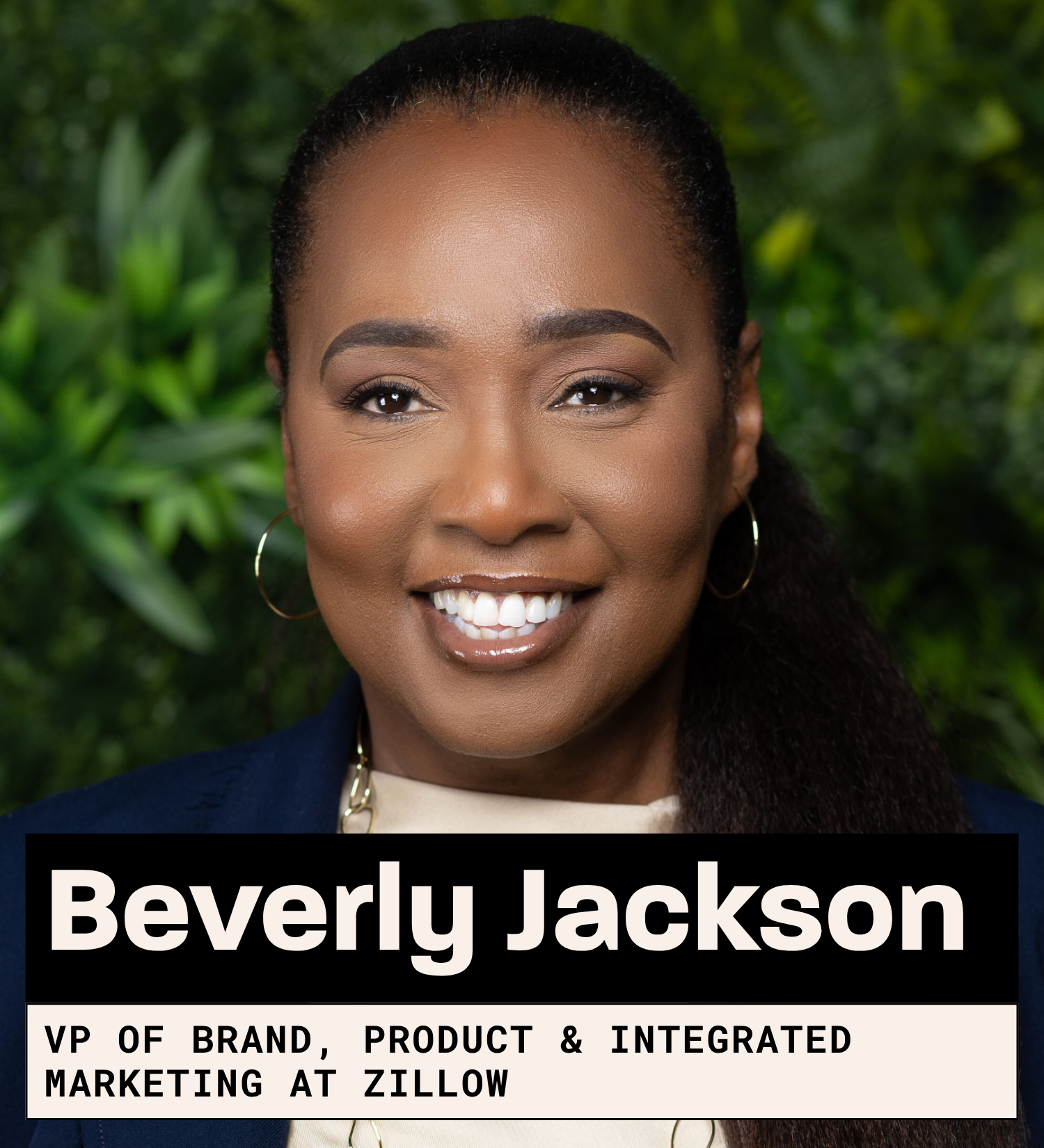 Beverly Jackson, VP of Brand, Product & Integrated Marketing at Zillow