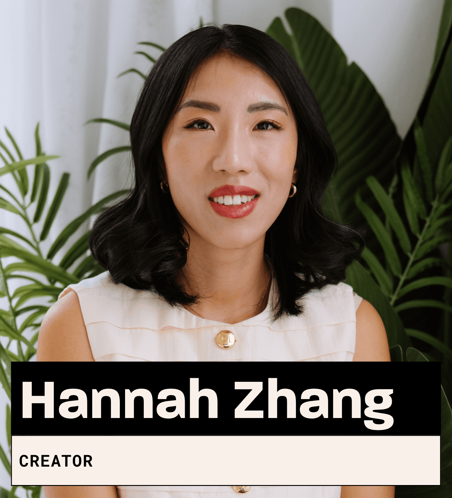 Hannah Zhang, Creator