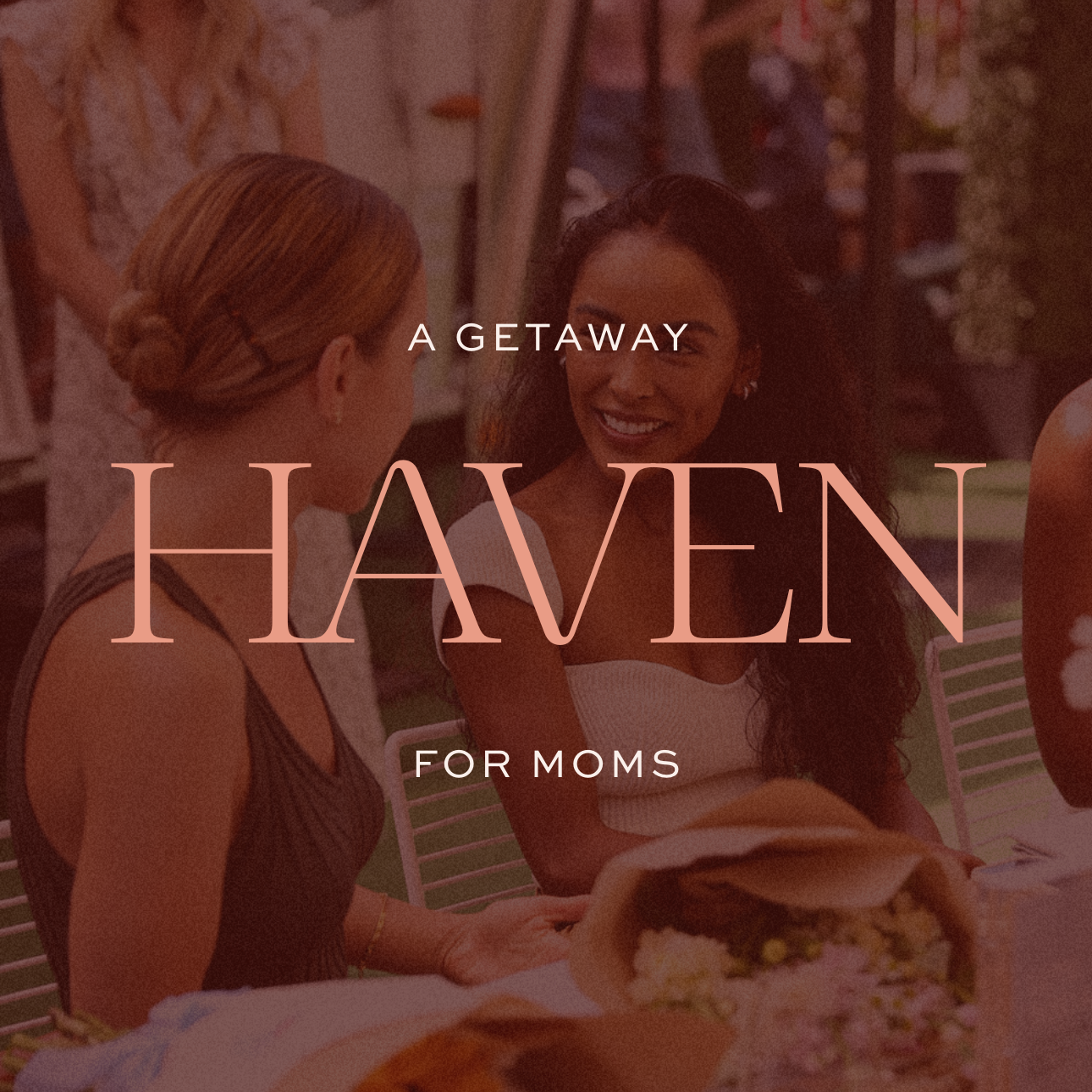 Haven - A Getaway for moms