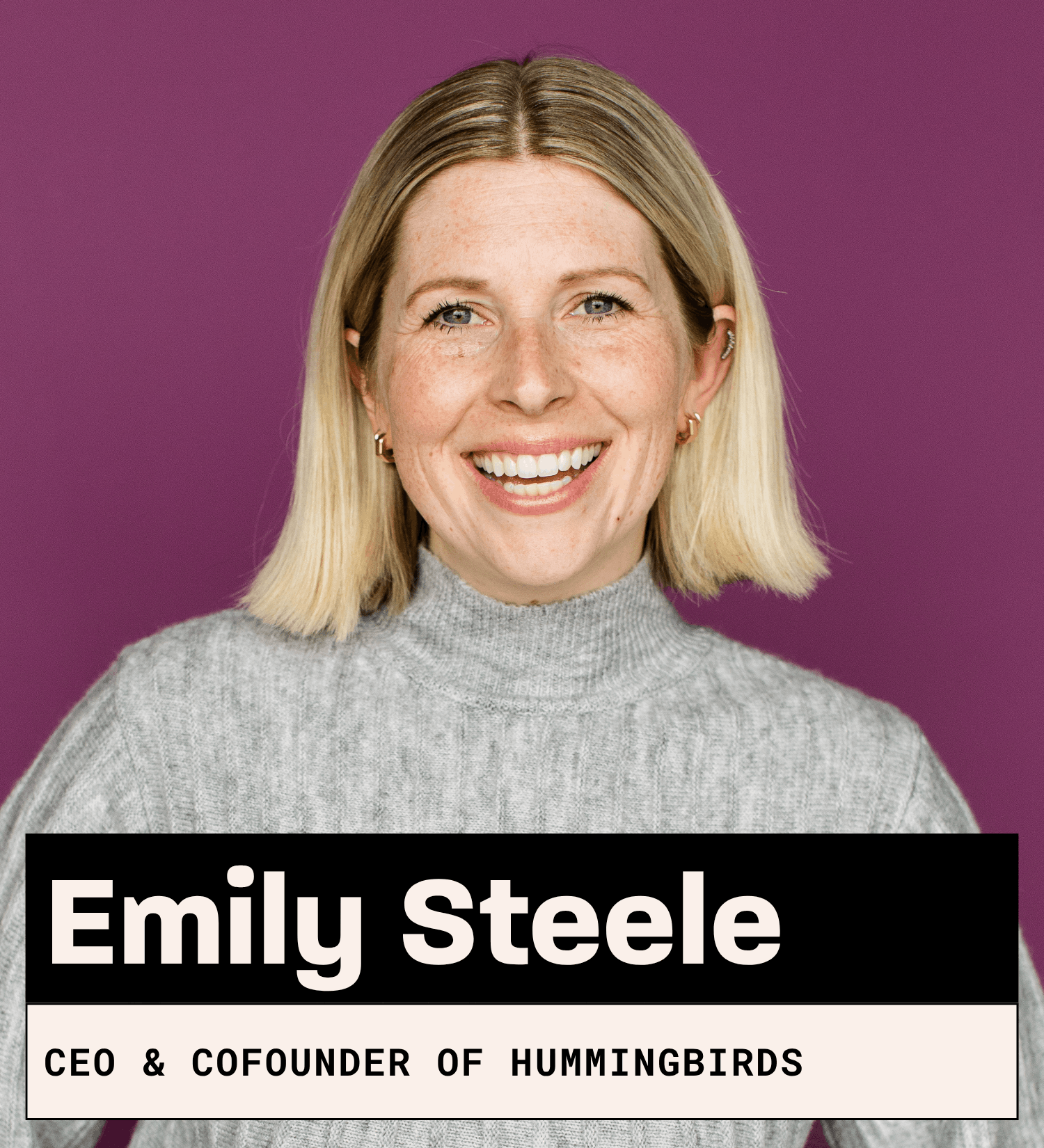 Emily Steele, CEO & cofounder of Hummingbirds