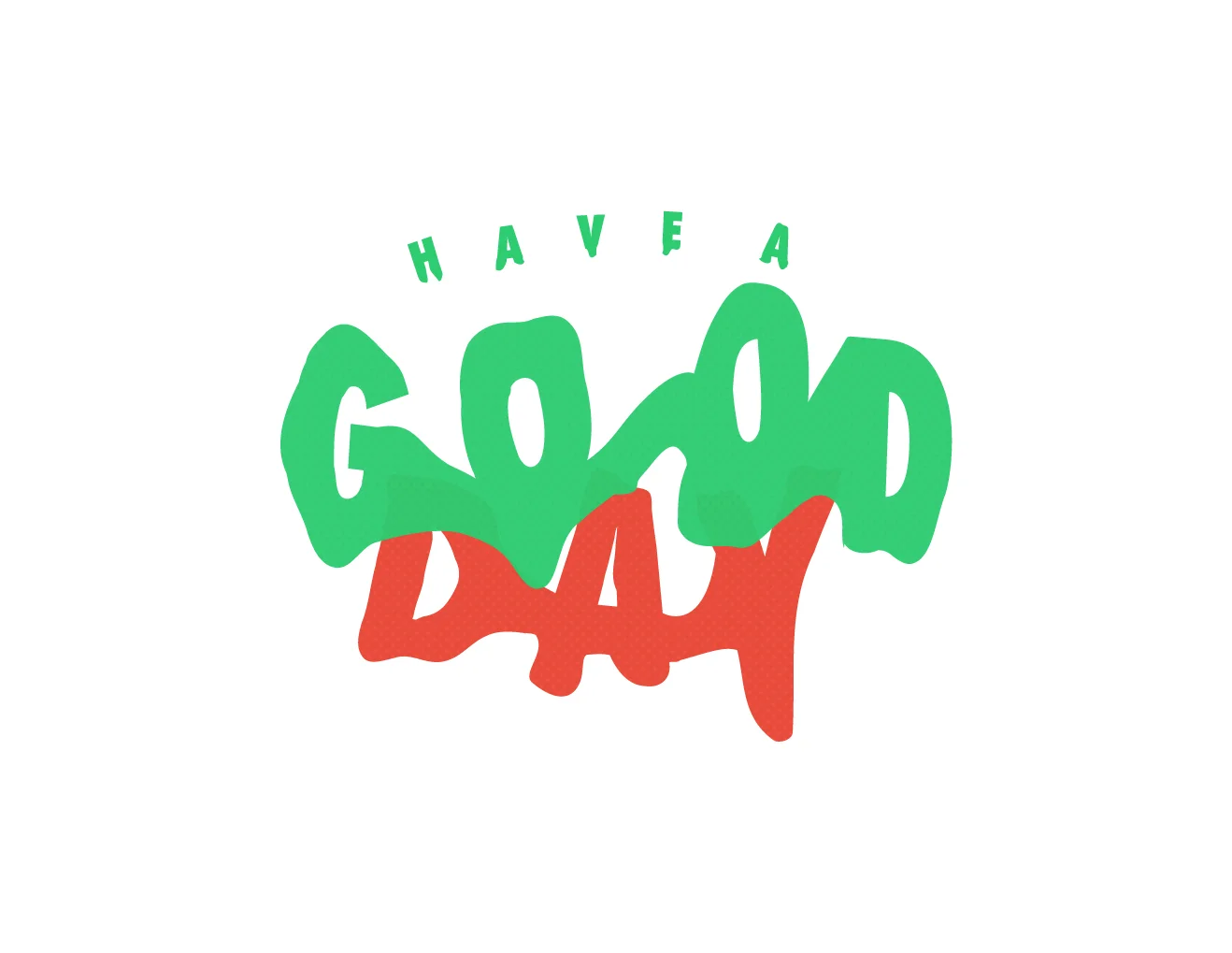 have-a-good-day-1-01.jpg