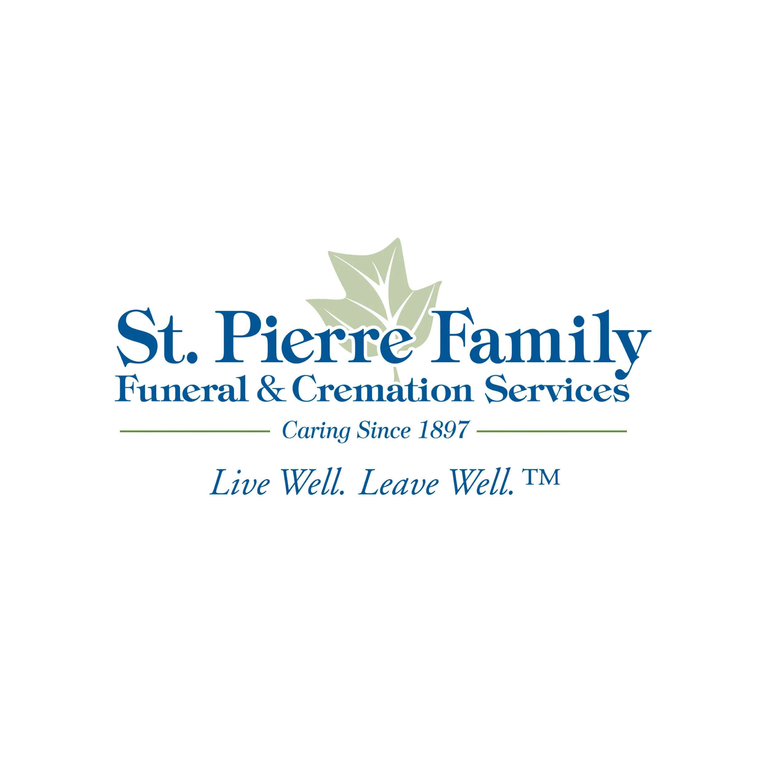Logo of St. Pierre Family Funeral & Cremation Services, featuring a green ivy design, with text indicating they have been caring since 1897 and emphasizing living well and leaving well.