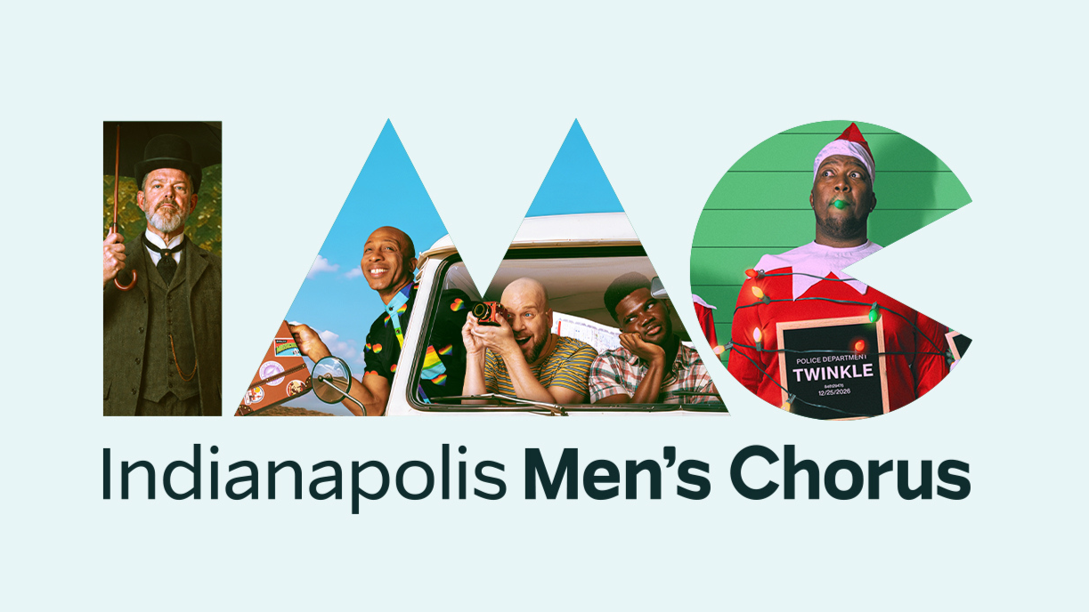 The word 'MARCH' spelled out with photos of men inside each letter, and below it the text 'Indianapolis Men's Chorus'.