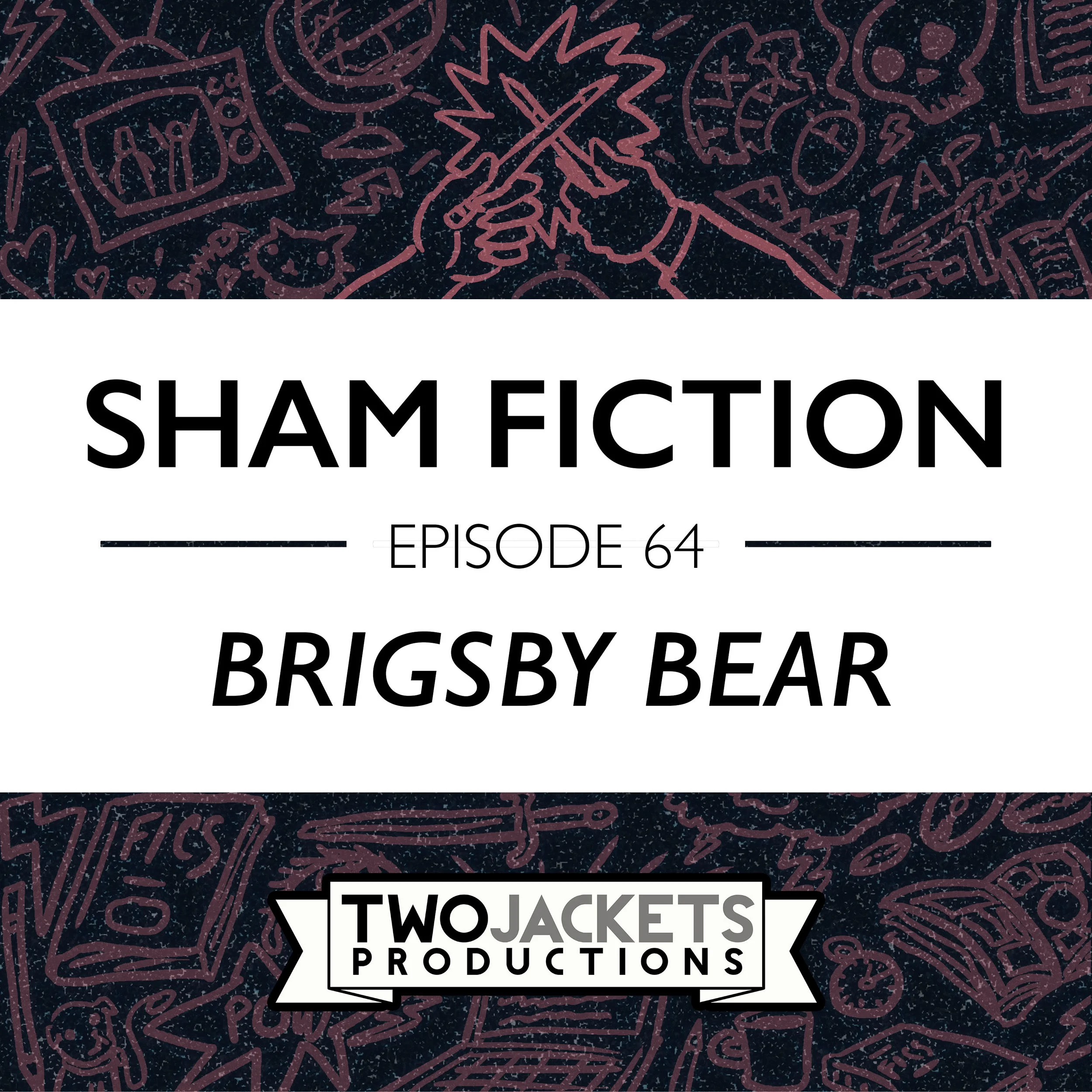 64: Brigsby Bear