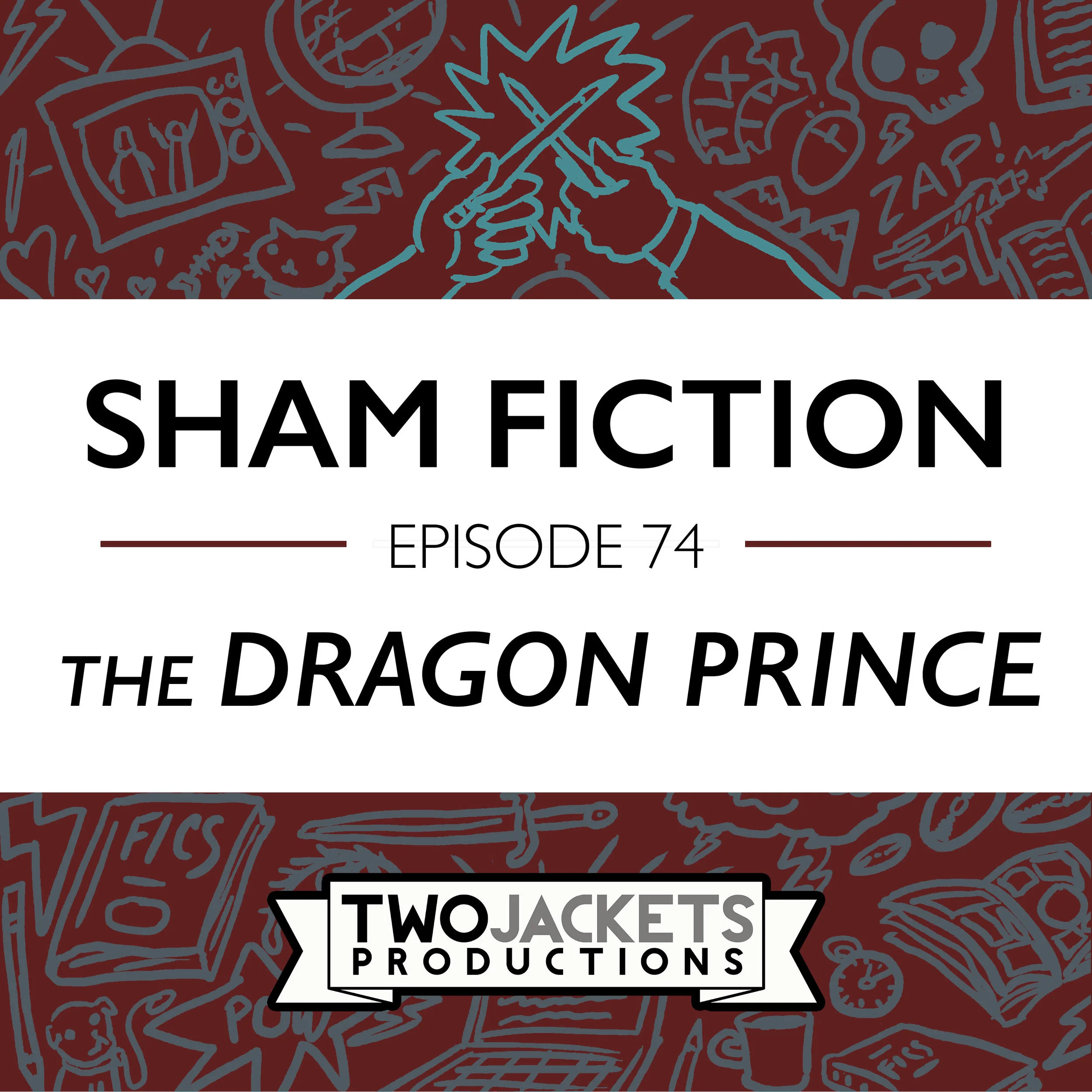 74: The Dragon Prince