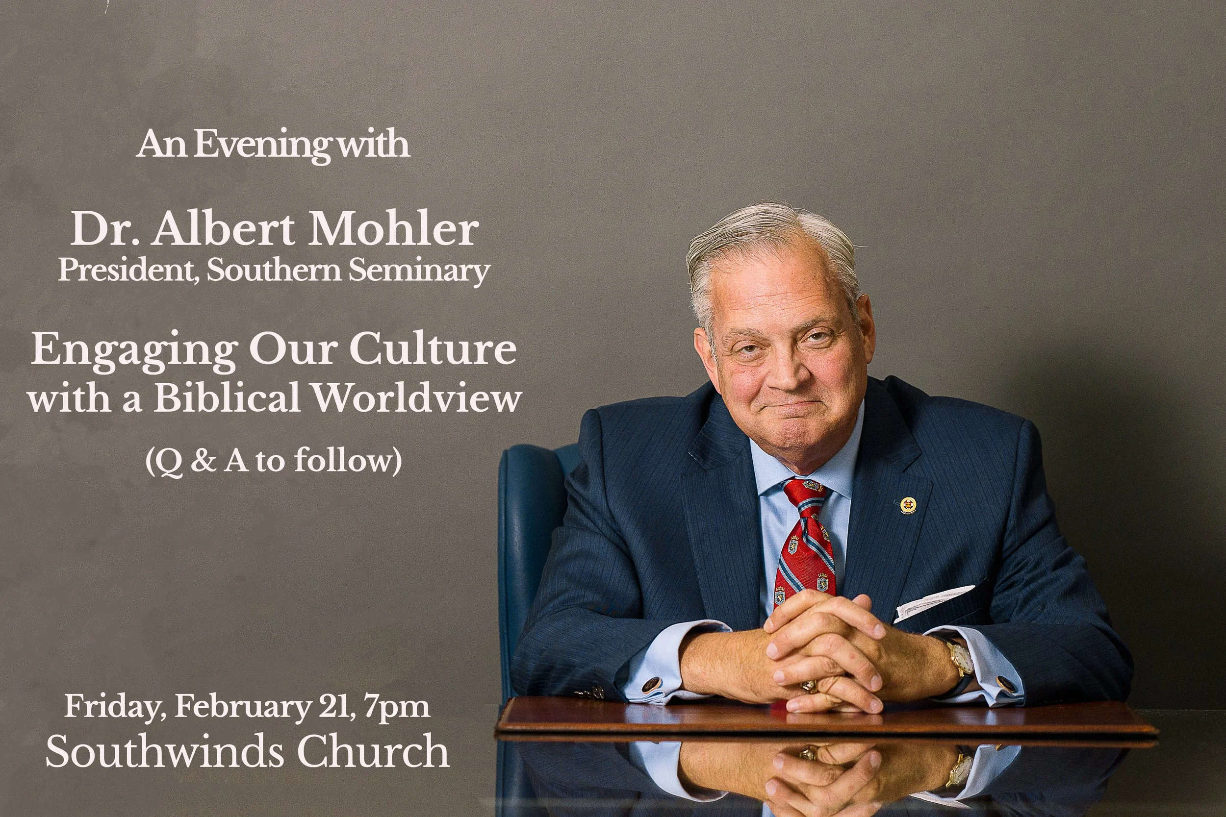 An Evening with Dr. Albert Mohler