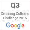Google-Q3-Crossing-Cultures-Challenge-2015.png