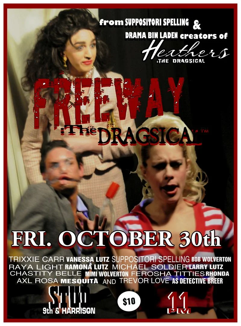 FREEWAY : THE DRAGSICAL™