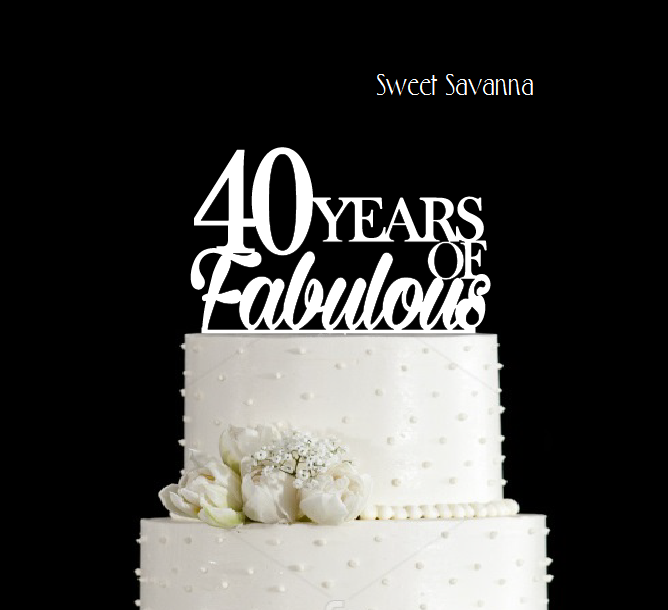 40-years-of-fabulous-cake-topper.png