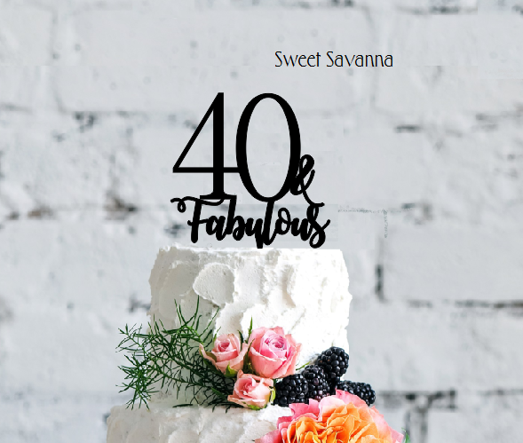 40-fabulous-cake-topper.png