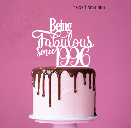 being-fabulous-since-cake-topper-2.png