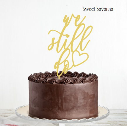 we-still-do-cake-topper-2.png