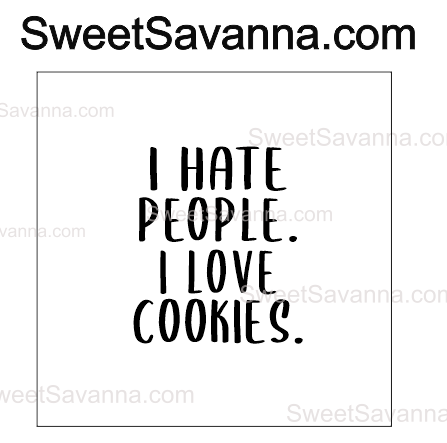 i-hate-people-i-love-cookies-debosser.png