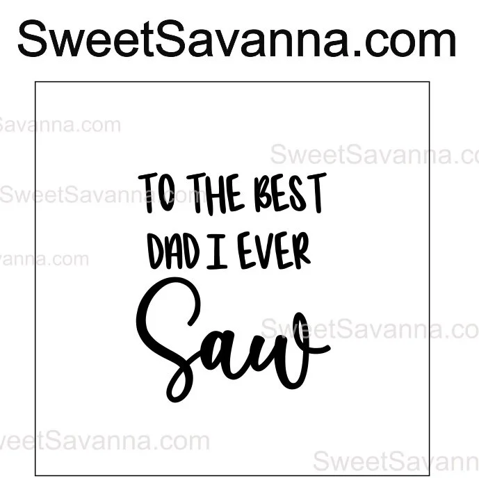to-the-best-dad-i-ever-saw-fathers-day-fondant.jpg