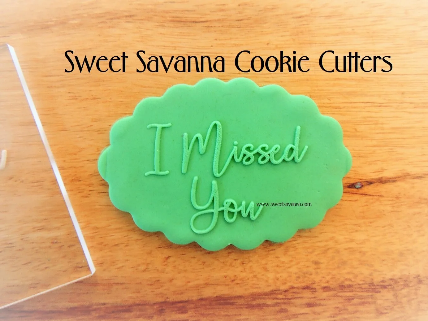 i-missed-you-raised-fondant-embosser-debosser-2.JPG