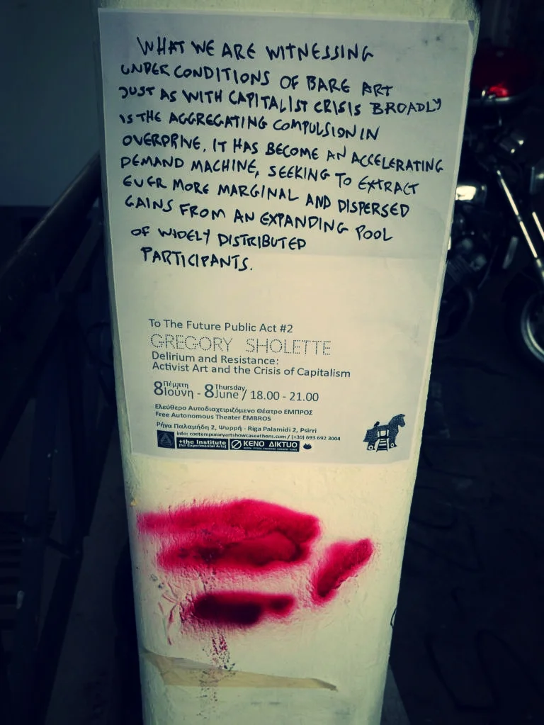 Poster-action at the Athens School of Fine Art for Gregory Sholette's talk for To The Future Public. Image: James Simbouras
