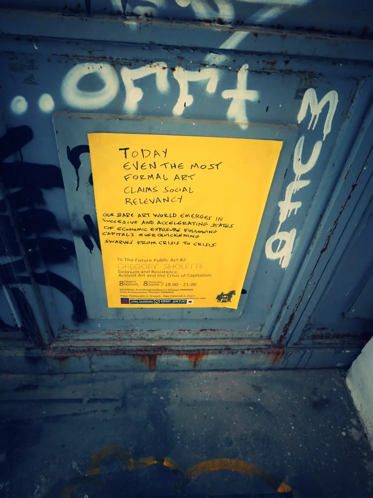 Poster-action at the Athens School of Fine Art for Gregory Sholette's talk for To The Future Public. Image: James Simbouras