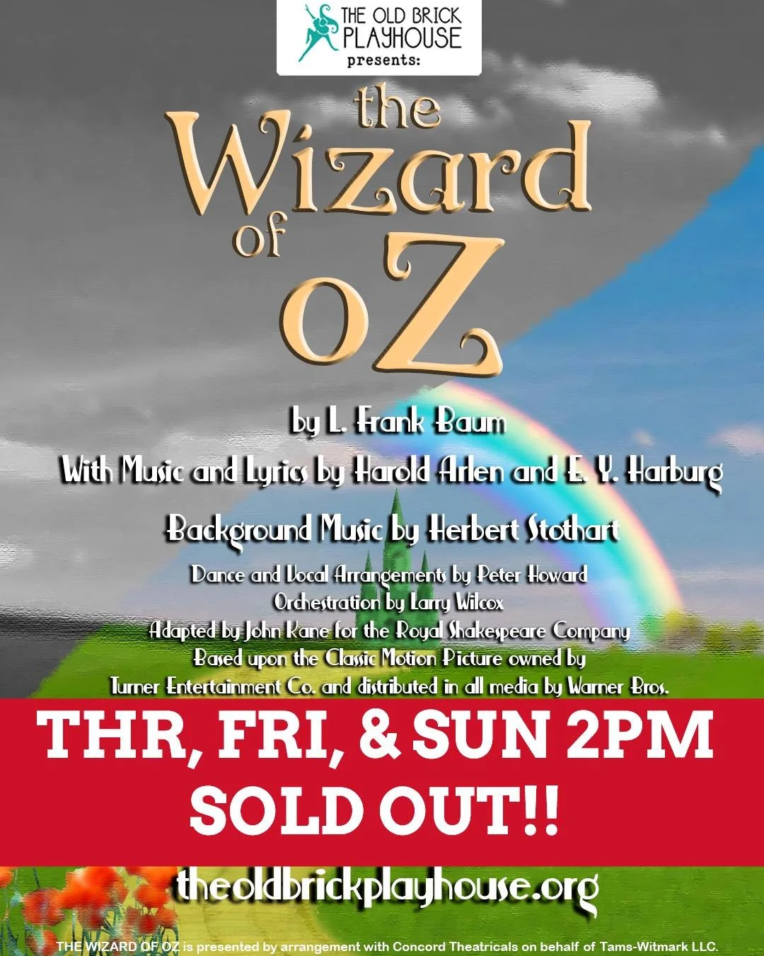 THURSDAY, FRIDAY, and the SUNDAY MATINEE are ALL SOLD OUT!!

That&rsquo;s HALF of our performances, and 75% of our tickets sold! If you want to see the Wizard of Oz, don&rsquo;t wait another second - head to theoldbrick.org right now!

#oldbrickplayh