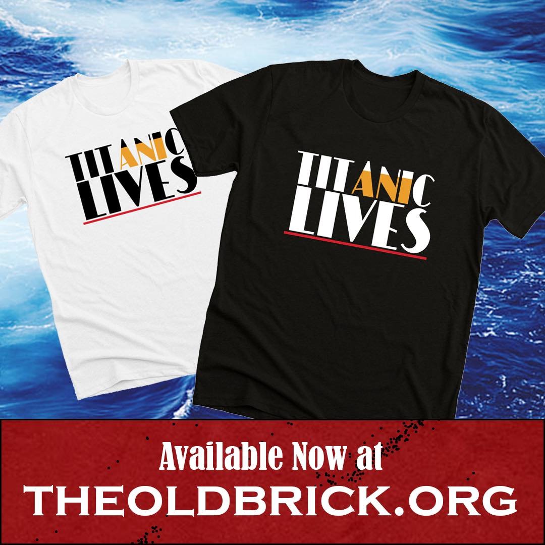 Titanic Lives T-Shirts on sale NOW!

For a limited time, support our program with Titanic Lives t-shirts, sweatshirts and hoodies, available now at theoldbrickplayhouse.org/shop! And if you haven&rsquo;t gotten your tickets yet, you&rsquo;ll find the