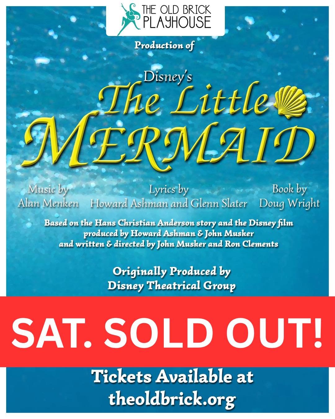 Saturday&rsquo;s performance of Disney&rsquo;s The Little Mermaid is all out of tickets!!

Just two more performances left, and Thursday is very close behind in selling out! Head over to theoldbrickplayhouse.org/shop today to get &lsquo;em before the