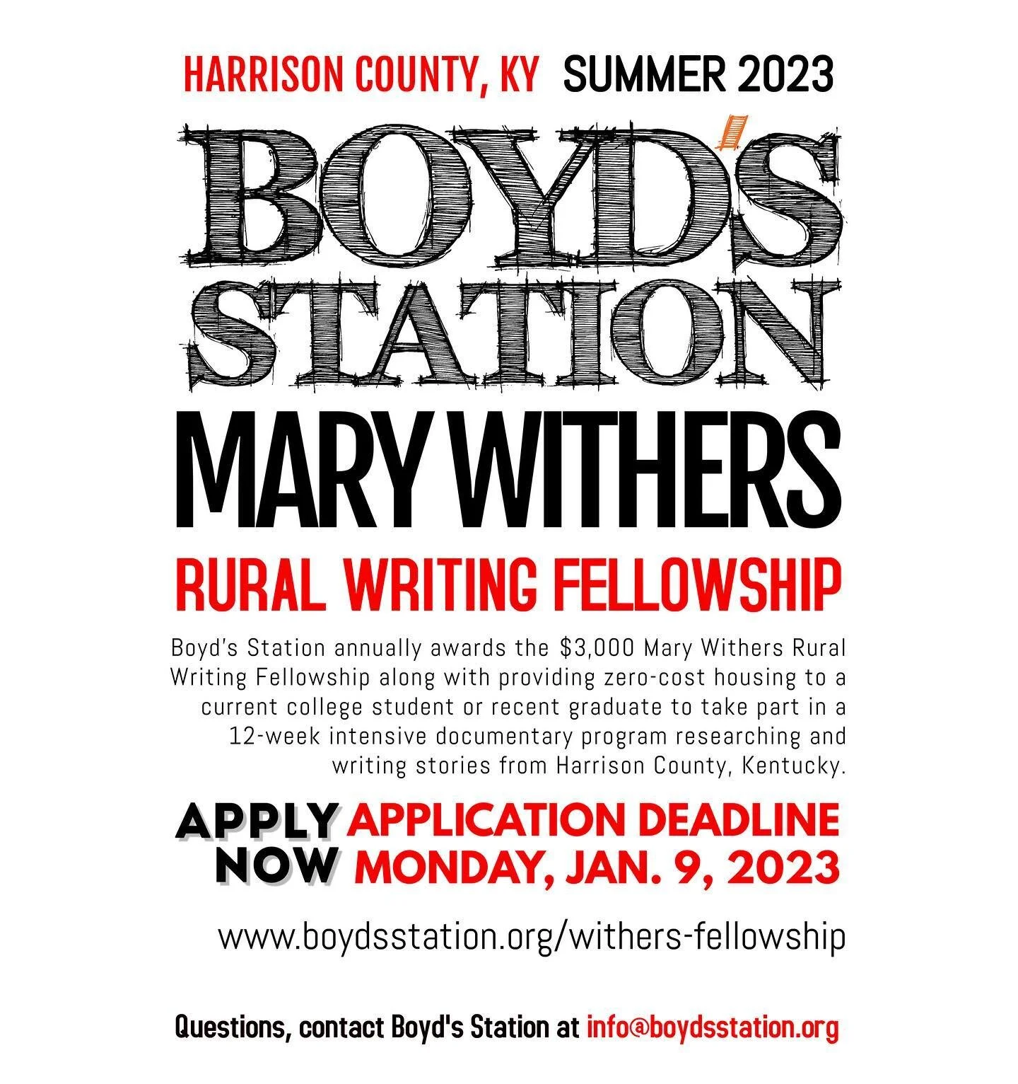 College writers! Don't wait until the last minute. The application deadline to apply for consideration for the summer 2023 Boyd's Station Mary Withers Rural Writing Fellowship is just around the corner! The final application deadline is Monday, Jan. 
