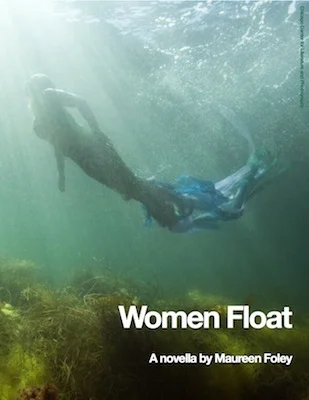 Same As It Ever Was: Trying to Conjure the Literary Ghosts of My Characters in WOMEN FLOAT