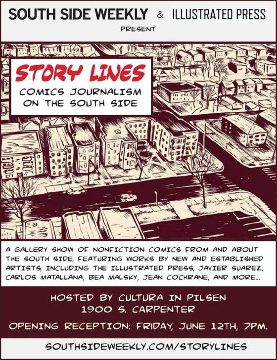 South Side Weekly & Illustrated Press present: Story Lines