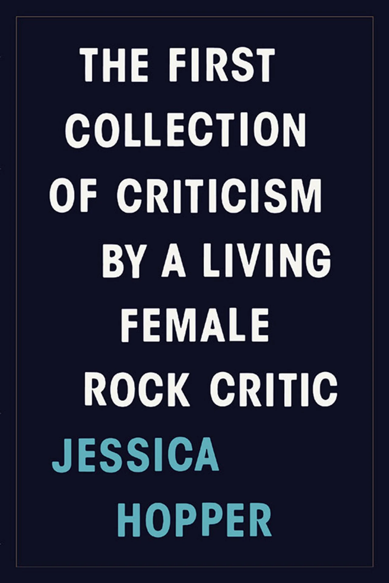 Review: The First Collection of Criticism by a Living Female Rock Critic