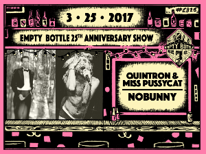 Quintron & Miss Pussycat + NOBUNNY / The Goblins / #EB25