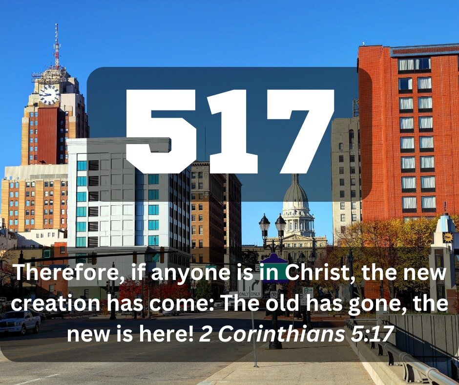 Today, on 517 Day, we celebrate both the place God has called us to live and the new life God has given us in Christ to live out. 

As you celebrate 517 day consider, how is God calling you to show the transforming  power of his grace to the places a