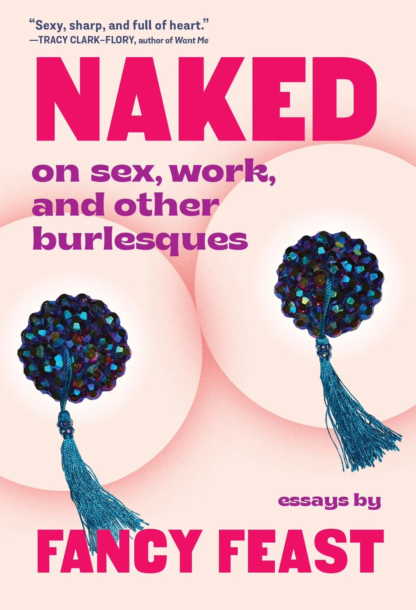 February Book Club: Naked: On Sex, Work, and Other Burlesques